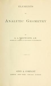 Cover of: Elements of analytic geometry. by George Albert Wentworth