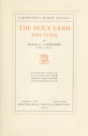 Cover of: The Holy Land and Syria by Frank G. Carpenter