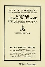 Cover of: Textile machinery with special reference to the evener drawing frame