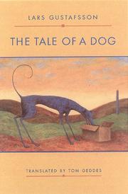 Cover of: The tale of a dog by Lars Gustafsson