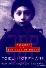 Cover of: Katschen & the Book of Joseph by Yoel Hoffmann