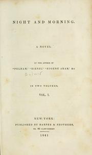 Cover of: Night and morning. by Edward Bulwer Lytton, Baron Lytton