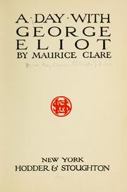 Cover of: A day with George Eliot by Byron, May Clarissa Gillington
