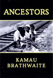 Cover of: Ancestors by Kamau Brathwaite