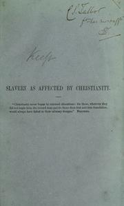 Cover of: Slavery as affected by Christianity