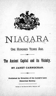Cover of: Niagara one hundred years ago: the ancient capital and its vicinity