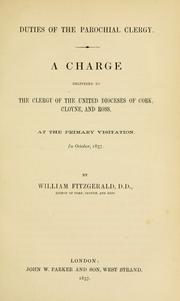 Duties of the parochial clergy by Church of Ireland. Diocese of Cork, Cloyne, and Ross. Bishop (1857-1862 : Fitzgerald)