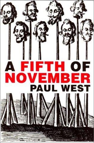 A fifth of November by Paul West
