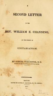 Cover of: A second letter to the Rev. William E. Channing, on the subject of Unitarianism.