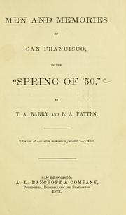 Cover of: Men and memories of San Francisco in the "spring of '50"