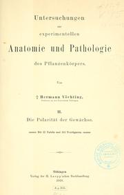 Cover of: Untersuchungen zur experimentellen anatomie und pathologie des pflanzenkörpers