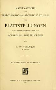 Cover of: Mathematische und mikroskopisch-anatomische Studien über Blattstellungen nebst Betrachtungen über den Schalenbau der Miliolinen.