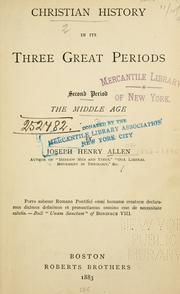 Cover of: Christian history in its three great periods. by Joseph Henry Allen