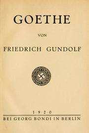 Cover of: Goethe by Friedrich Gundolf