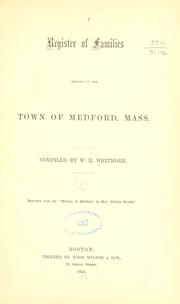 Cover of: Register of families settled at the town of Medford, Mass. by William Henry Whitmore