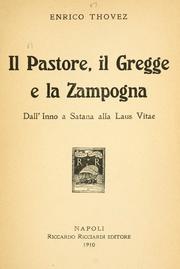 Cover of: pastore, il gregge e la zampogna: dall'Inno a Satana alla Laus vitae