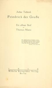 Cover of: Friedrich der Grosse: ein offener Brief an Thomas Mann.