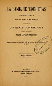 Cover of: banda de trompetas: zarzuela cómica en un acto y en prosa