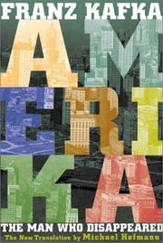 Cover of: Amerika: The Man Who Disappeared by Franz Kafka