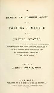 Cover of: historical and statistical account of the foreign commerce of the United States ...