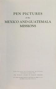 Cover of: Pen pictures of the Mexico and Guatemala missions. | Woman