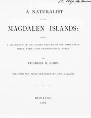 Cover of: A naturalist in the Magdalen Islands by by Charles B. Cory.