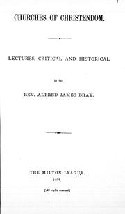 Cover of: Churches of Christendom by Alfred James Bray