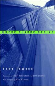 Cover of: Where Europe Begins by Yoko Tawada