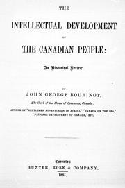 Cover of: The intellectual development of the Canadian people by Sir John George Bourinot