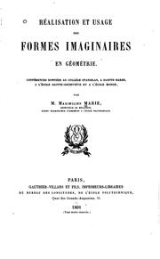 Cover of: Réalisation et usage des formes imaginaires en géométrie by Maximilien Marie