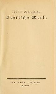 Cover of: Poetische Werke by Johann Peter Hebel