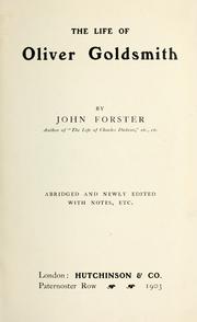 Cover of: The life of Oliver Goldsmith by John Forster