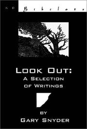 Cover of: Look out: a selection of writings