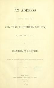 Cover of: address delivered before the New York historical society | Daniel Webster