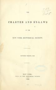 Cover of: The charter and by-laws of the New York historical society. by New-York Historical Society, New-York Historical Society