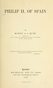 Cover of: Philip II. of Spain. by Martin Andrew Sharp Hume, Martin Andrew Sharp Hume