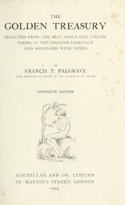 Cover of: The golden treasury by Francis Turner Palgrave, Francis Turner Palgrave