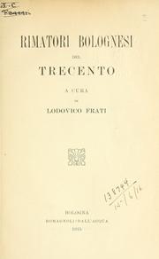 Cover of: Rimatori bolognesi del trecento. by Lodovico Frati