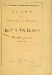 Cover of: The distribution of insects in New Hampshire.: A chapter from the first volume of the final reportupon the Geology of New Hampshire.