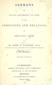 Cover of: Sermons on duties belonging to some of the conditions and relations of private life