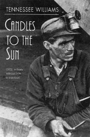 Cover of: Candles to the sun by Tennessee Williams