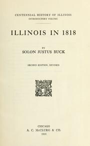 Cover of: The centennial history of Illinois by Illinois. Centennial Commission.