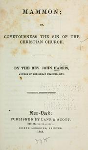 Cover of: Mammon; or, Covetousness the sin of the Christian Church.