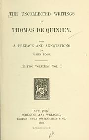 Cover of: The uncollected writings of Thomas De Quincey by Thomas De Quincey