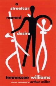 Cover of: A streetcar named desire by Tennessee Williams