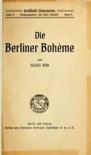 Cover of: Die Berliner Boheme. by Julius Bab