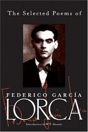 Cover of: The Selected Poems of Federico Garcia Lorca by Federico García Lorca, Francisco Garcia Lorca