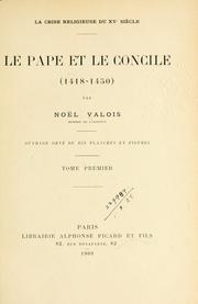 Cover of: La crise religieuse du XVe siècle: le pape et le concile, 1418-1450