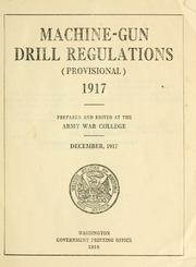 Machine-gun drill regulations (provisional) 1917 by United States Department of War