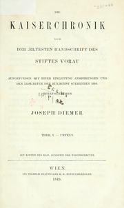 Cover of: Die Kaiserchronik nach der aeltesten Handschrift des stiftes Vorau